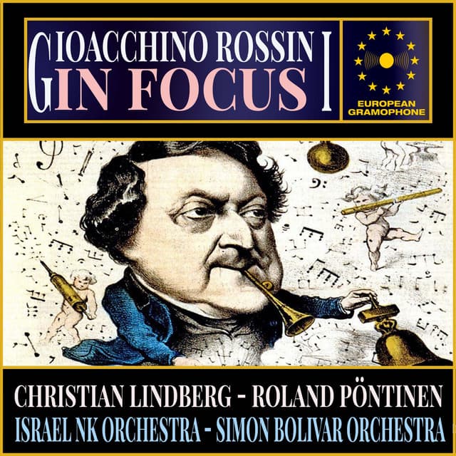 Rossini: In Focus - Gioachino Rossini