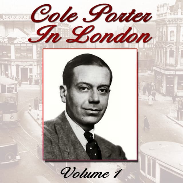 Cole Porter In London, Vol. 1 - Cole Porter