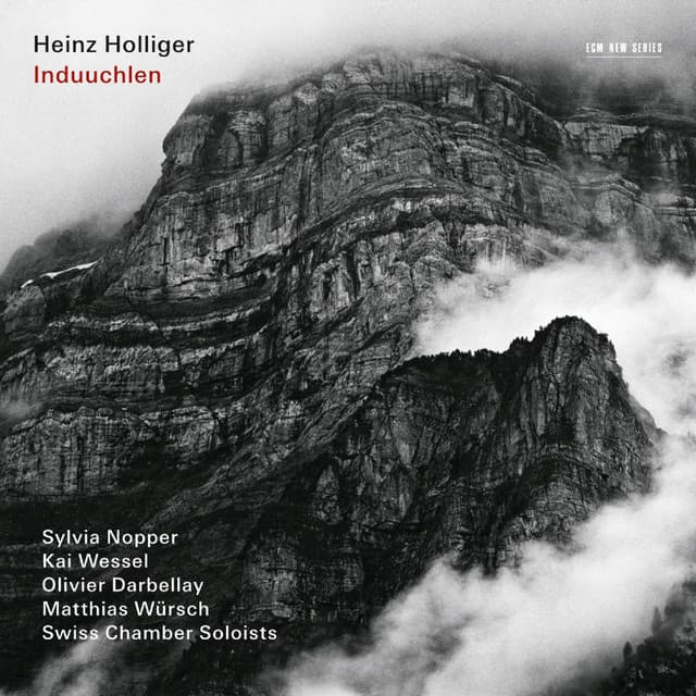 Holliger: Induuchlen - Heinz Holliger