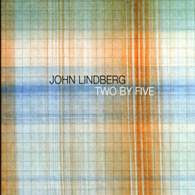 Two by Five - John Lindberg