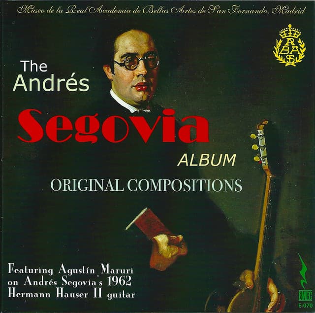 The Andres Segovia Album - Original Compositions - Andrés Segovia