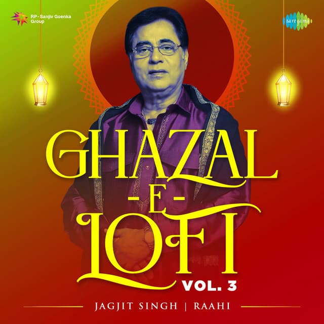 Ghazal-E-Lofi, Vol. 3 - Jagjit Singh