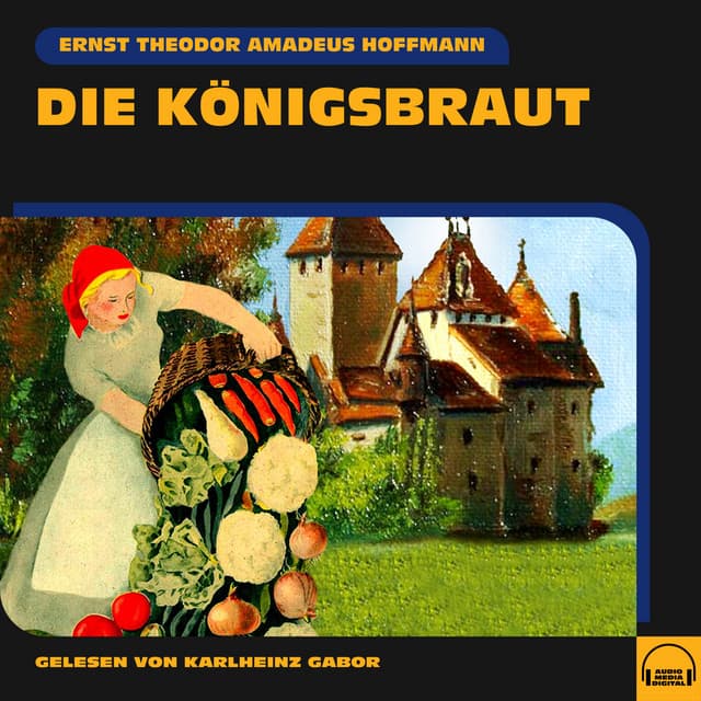 Die Königsbraut - Karlheinz Gabor