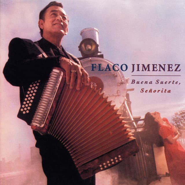 Buena Suerte, Señorita - Flaco Jimenez