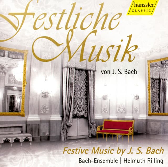 Bach, J.S.: Orchestral and Choral Music - Johann Sebastian Bach