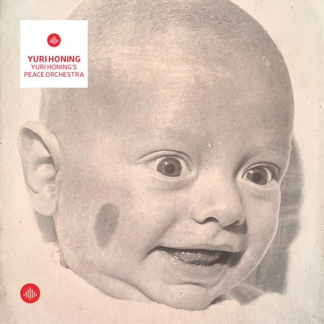 Yuri Honing's Peace Orchestra - Yuri Honing's Peace Orchestra