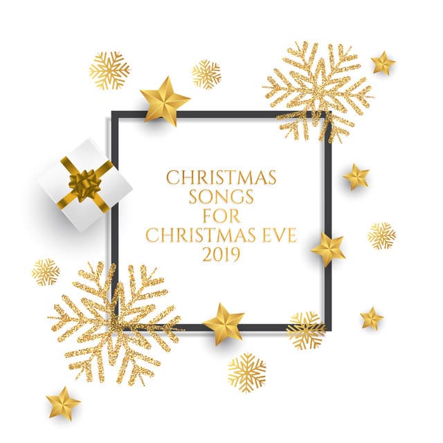 Christmas Songs for Christmas Eve 2019 - Traditionnel