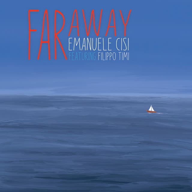 Far Away - Emanuele Cisi