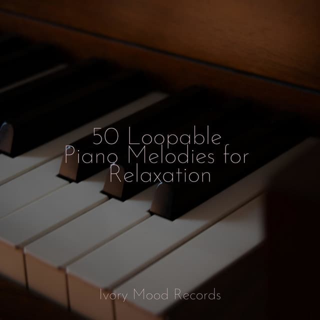 50 Loopable Piano Melodies for Relaxation - Instrumental Jazz Música Ambiental