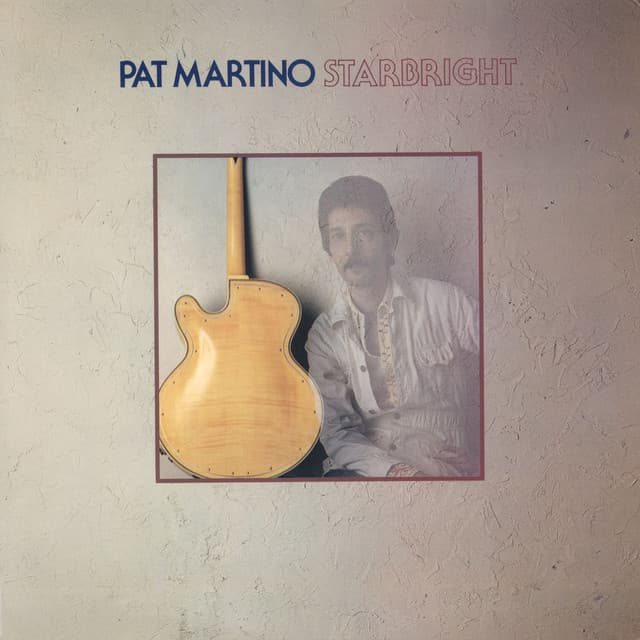 Starbright - Pat Martino