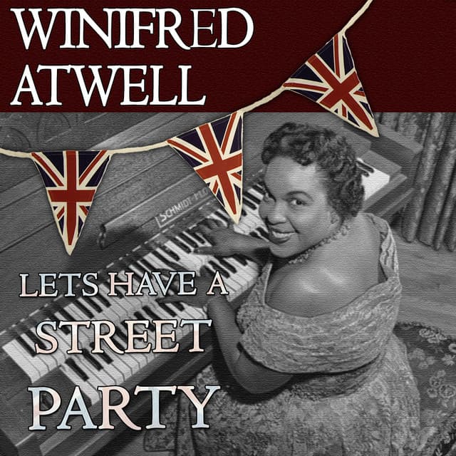 Let's Have A Street Party - Winifred Atwell