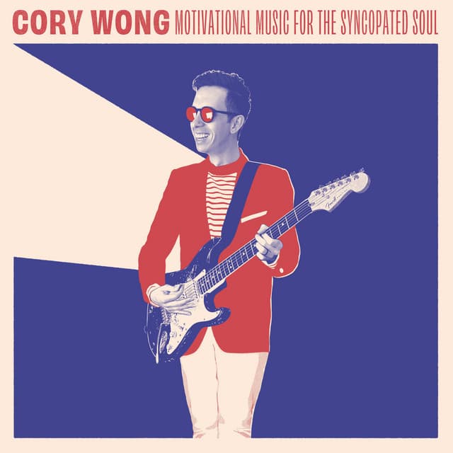 Motivational Music for the Syncopated Soul - Cory Wong