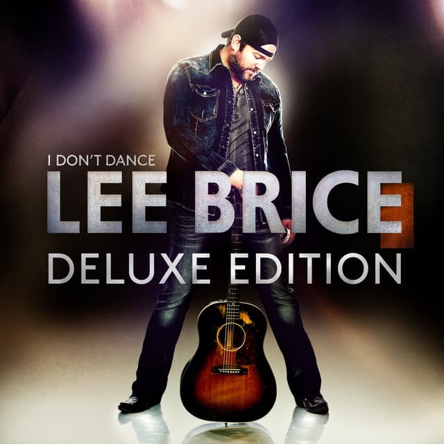 I Don't Dance - Lee Brice