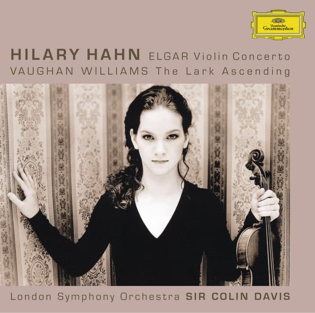 Elgar: Violin Concerto, op.61 / Vaughan Williams: The Lark Ascending - Hilary Hahn