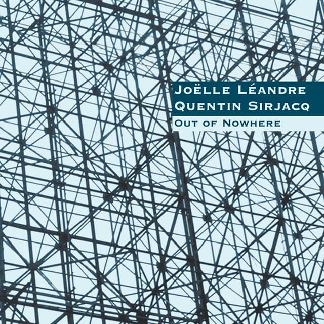Out of Nowhere - Joëlle Léandre