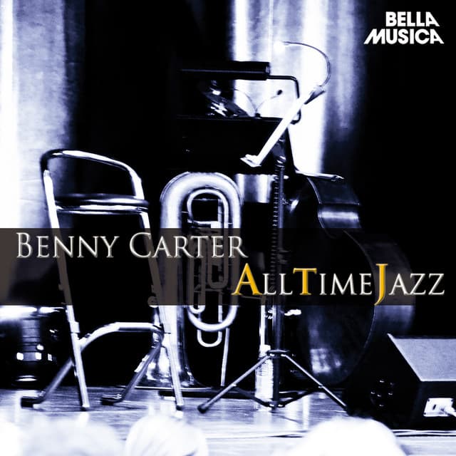 All Time Jazz: Benny Carter - Benny Carter