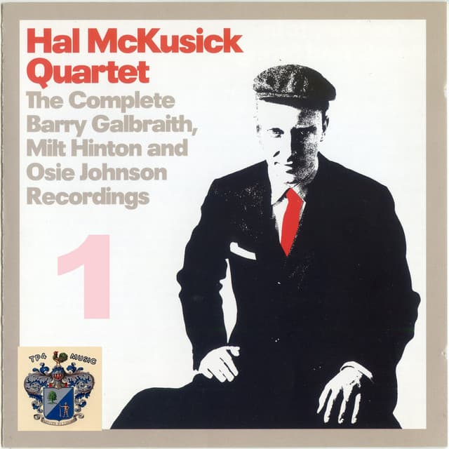 Complete Barry Galbraith, Milt Hinton and Ossie Johnson Recordings Vol. 1 - Barry Galbraith