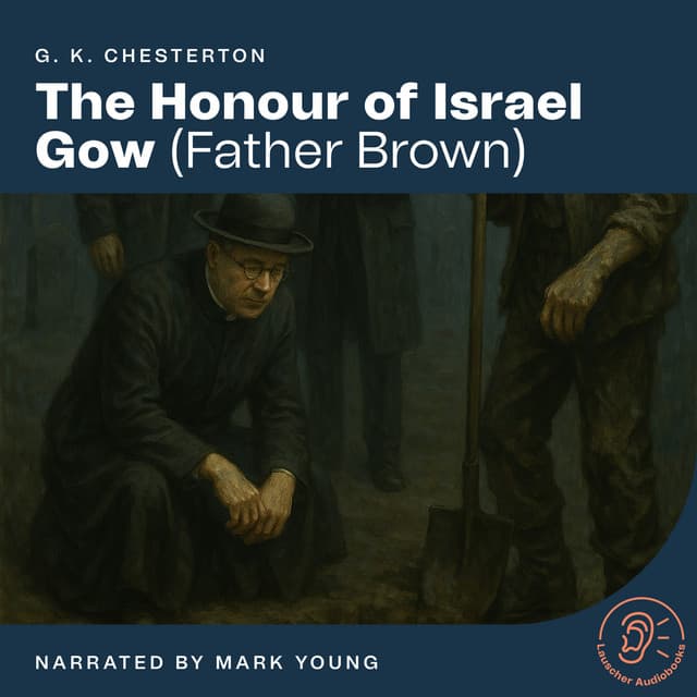 The Honour of Israel Gow - Father Brown