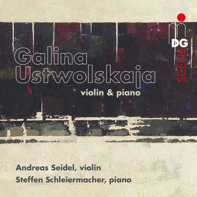 Ustwolskaja: Violin & Piano - Galina Ustvolskaya