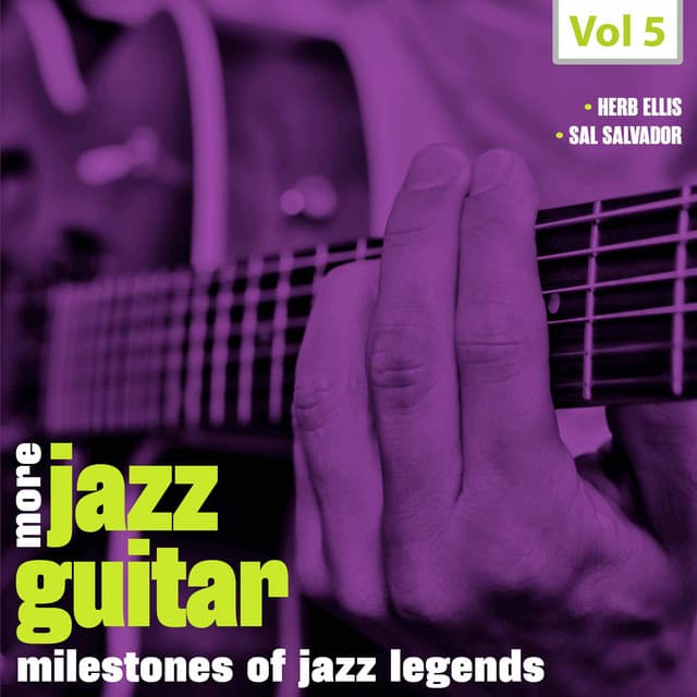 Milestones of Jazz Legends - More Jazz Guitar, Vol. 5 - Herb Ellis