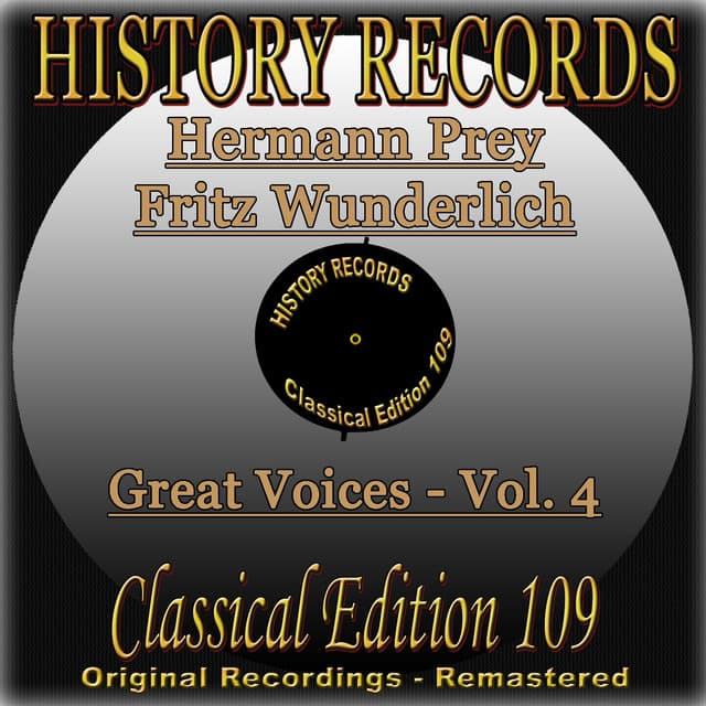 History Records - Classical Edition 109 - Great Voices - Hermann Prey & Fritz Wunderlich - Hermann Prey