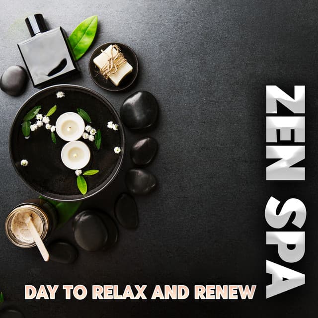 Zen Spa Day to Relax and Renew - Massage Spa Academy