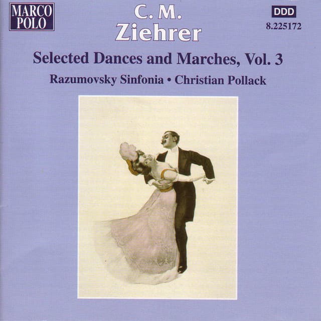 Ziehrer: Selected Dances and Marches, Vol. 3 - Carl Michael Ziehrer
