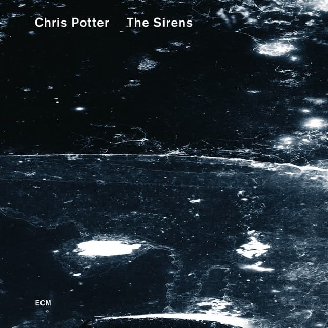 The Sirens - Chris Potter
