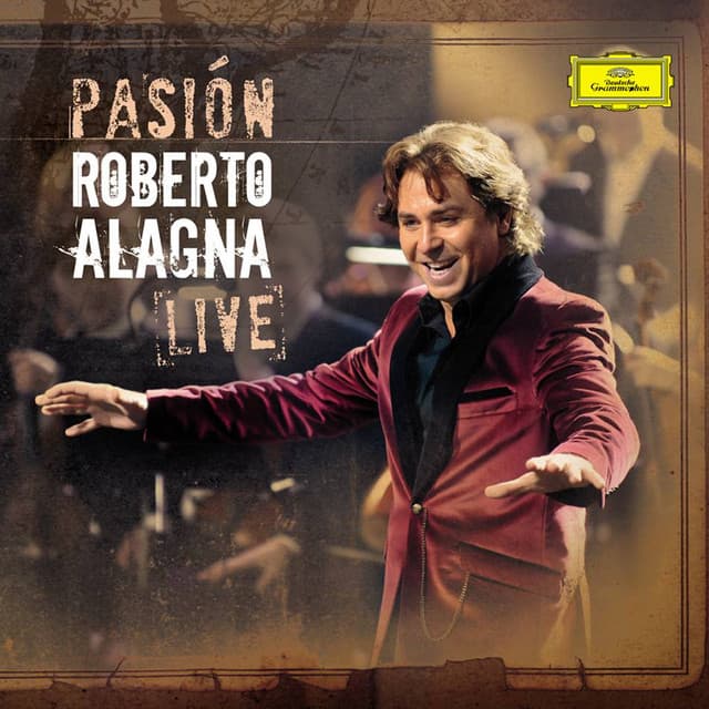 Pasión Live - Roberto Alagna