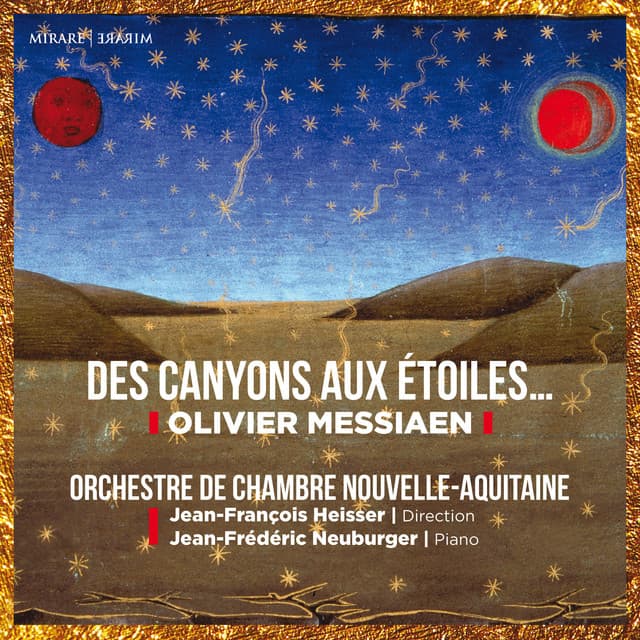 Olivier Messiaen: Des canyons aux étoiles - Olivier Messiaen