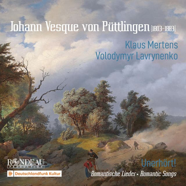 Unerhört! Romantische Lieder - Johann Vesque von Püttlingen
