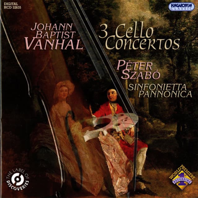 Vanhal: 3 Cello Concertos - Johann Baptist Vanhal