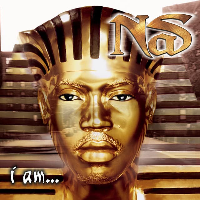 I Am... - Nas
