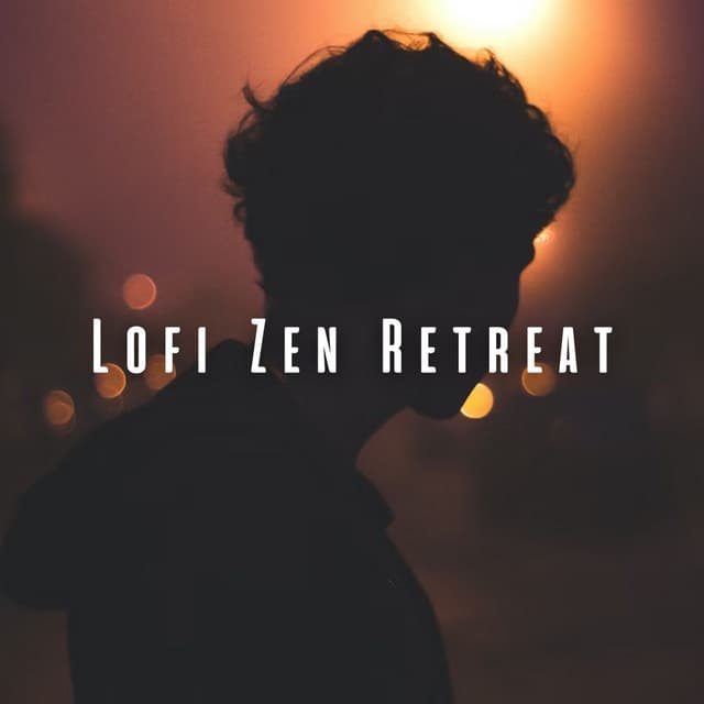 Lofi Zen Retreat: Nurturing Your Relaxation - Relaxing Lo Fi