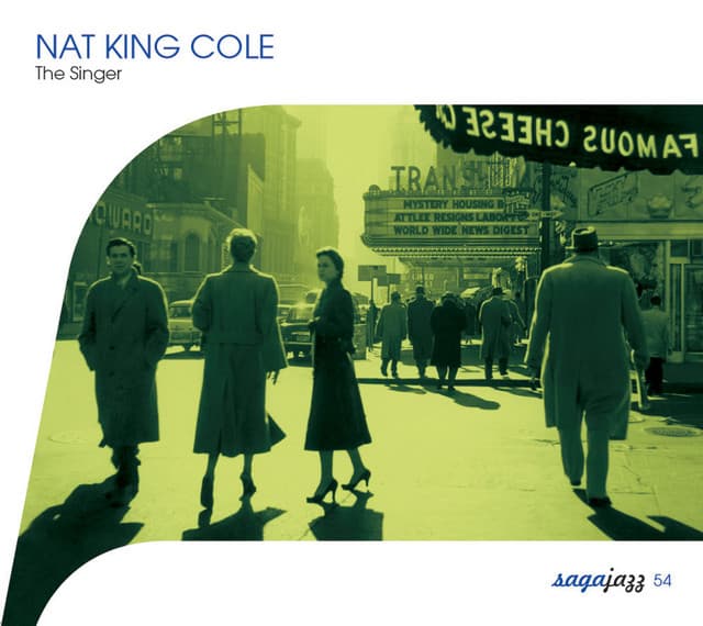 Saga Jazz: The Singer - Nat King Cole