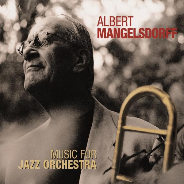 Music for Jazz Orchestra - Albert Mangelsdorff