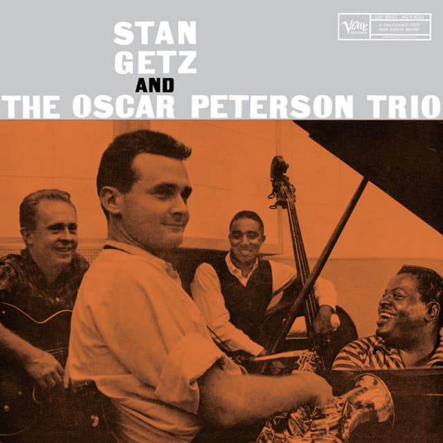 Stan Getz And The Oscar Peterson Trio - Stan Getz