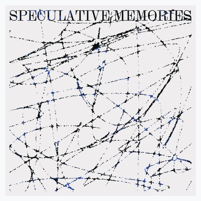 Speculative Memories - Yair Elazar Glotman