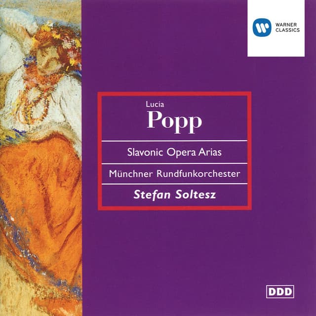 Lucia Popp sings Slavonic Opera Arias - Lucia Popp