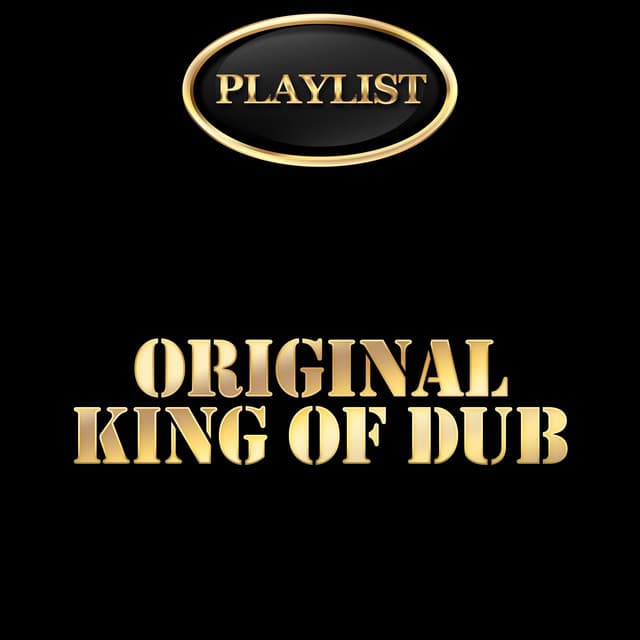 Playlist Original King of Dub - King Tubby