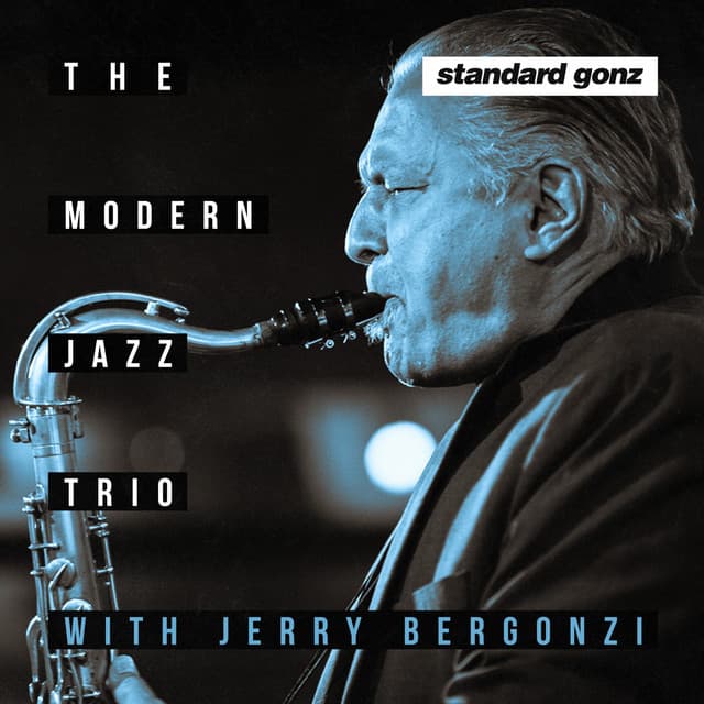 Standard Gonz - Jerry Bergonzi