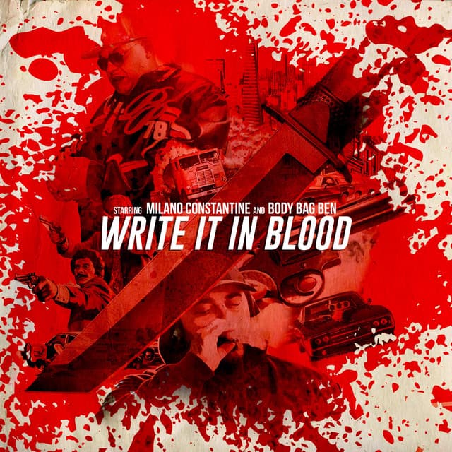 Write It in Blood - Milano Constantine