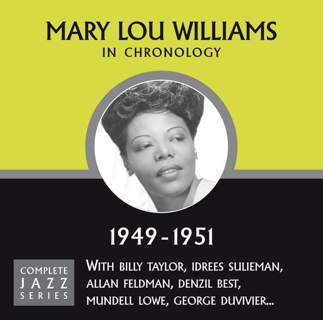 Complete Jazz Series 1949 - 1951 - Mary Lou Williams
