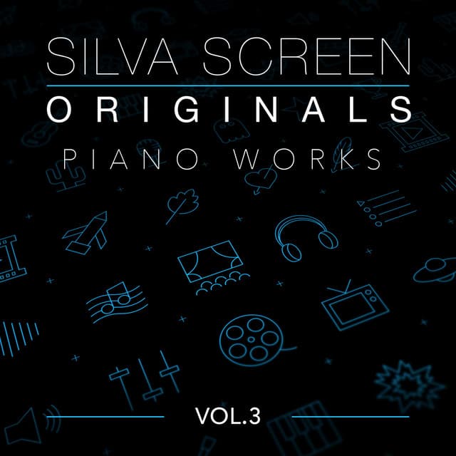 Silva Screen Originals Vol.3 - Piano Works - London Music Works