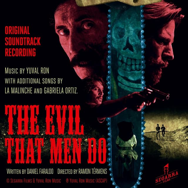 The Evil That Men Do: Original Soundrack Recording - Yuval Ron