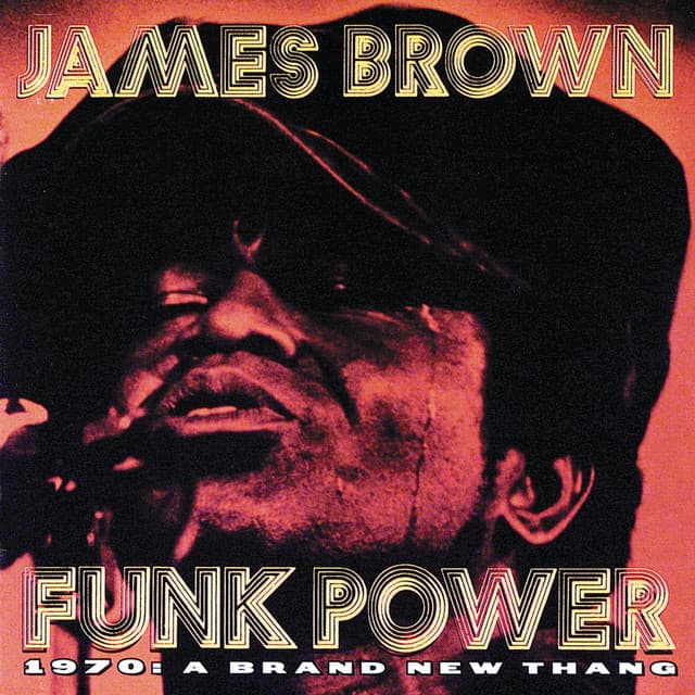 Funk Power 1970: A Brand New Thang - James Brown