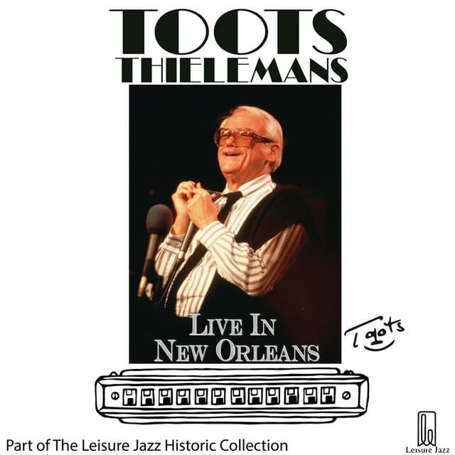 Live in New Orleans - Toots Thielemans