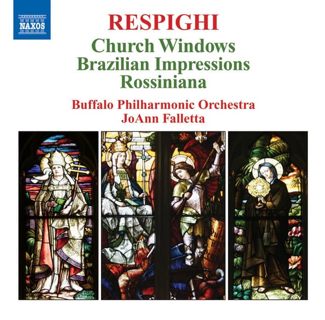 Respighi: Vetrate Di Chiesa - Impressioni Brasiliane - Rossiniana - Ottorino Respighi