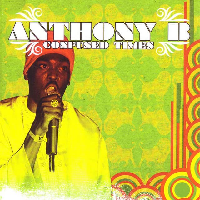 Confused Times - Anthony B