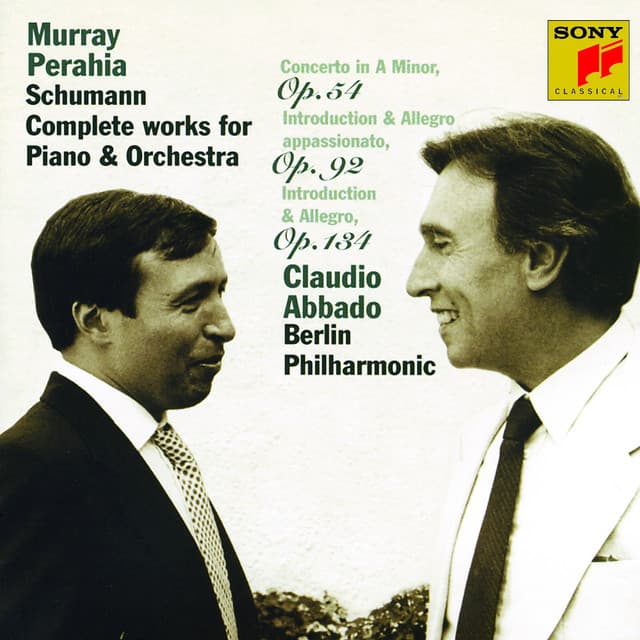 Schumann: Complete Works for Piano & Orchestra - Robert Schumann